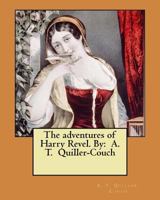 The Adventures of Harry Revel 1548468576 Book Cover