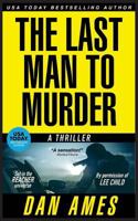 The Last Man to Murder 1987476867 Book Cover