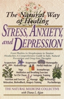 The Natural Way of Healing Stress, Anxiety, and Depression 0440614031 Book Cover