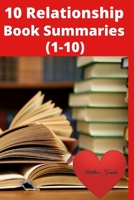 10 Relationship Book Summaries : 1-10 1671997670 Book Cover