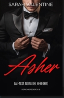 Asher. La falsa novia del heredero: Un romance lleno de intriga, pasión y secretos en el corazón de las Highlands (Herederos) (Spanish Edition) B0DXZ98NGV Book Cover