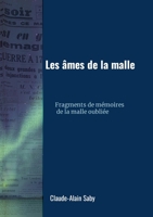 Les âmes de la malle: Fragments de mémoires de la malle oubliée 1326883089 Book Cover