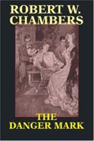 The Danger Mark 1475054521 Book Cover