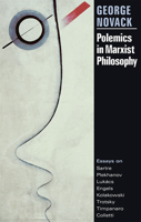 Polemics in Marxist Philosophy 0873485068 Book Cover