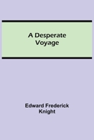 A Desperate Voyage 9354846971 Book Cover