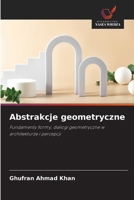 Abstrakcje geometryczne (Polish Edition) 6209529682 Book Cover