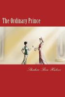 The Ordinary Prince 1492713694 Book Cover