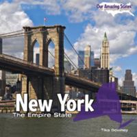 New York: The Empire State 1404281088 Book Cover