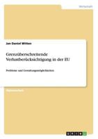 Grenz�berschreitende Verlustber�cksichtigung in der EU: Probleme und Gestaltungsm�glichkeiten 3640659910 Book Cover