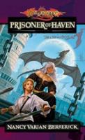 Prisoner of Haven (Dragonlance: The Age of Mortals, #4) 0786933275 Book Cover