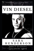 Vin Diesel Adult Activity Coloring Book 1678720097 Book Cover