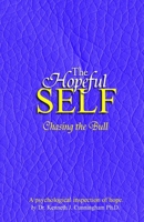 The Hopeful Self: Chasing the Bull 1960104632 Book Cover