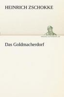 Das Goldmacherdorf 1483939073 Book Cover