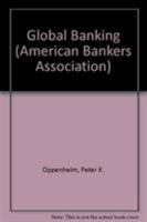 Global Banking (American Bankers Association) 0899824498 Book Cover
