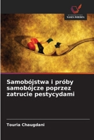 Samobójstwa i próby samobójcze poprzez zatrucie pestycydami (Polish Edition) 6209778410 Book Cover