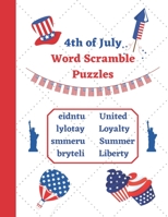 4th of July Word Scramble Puzzles: American Independence Day themed Activity book for kids and adults B08924DFSR Book Cover