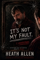It's not my fault! B0H7NV1CXF Book Cover