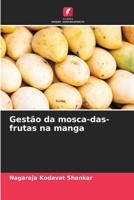 Gestão da mosca-das-frutas na manga (Portuguese Edition) 6208468841 Book Cover
