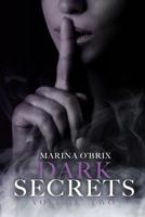 Dark Secrets: Vol. 2 1717035949 Book Cover