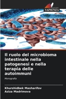 Il ruolo del microbioma intestinale nella patogenesi e nella terapia delle autoimmuni (Italian Edition) 6209881033 Book Cover