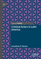 Criminal Actors in Latin America 3031960769 Book Cover