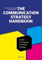 The Communication Strategy Handbook; Toolkit for Creating a Winning Strategy 1433156571 Book Cover