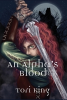 Alpha's Blood 1962218864 Book Cover