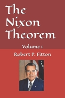 The Nixon Theorem-volume 1 B0G52282M2 Book Cover