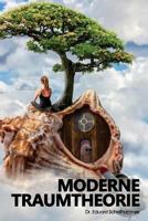 Moderne Traumtheorie: In Somnis Veritas 147836677X Book Cover