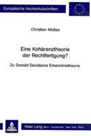 Eine Kohaerenztheorie Der Rechtfertigung?: Zu Donald Davidsons Erkenntnistheorie 3261039779 Book Cover
