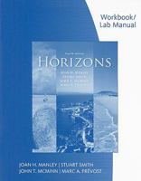 Workbook/Lab Manual for Manley/Smith/McMinn/Prevost's Horizons, 3rd 142823067X Book Cover