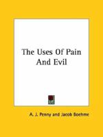 The Uses Of Pain And Evil 1425300618 Book Cover
