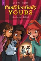Confidentially Yours #4: The Secret Talent 0062358995 Book Cover