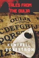 Tales From The Ouija 1796519650 Book Cover