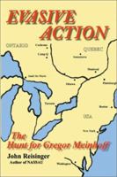 Evasive Action: The Hunt for Gregor Meinhoff 0595184839 Book Cover
