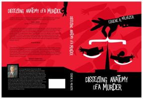 Dissecting Anatomy of a Murder 0578920948 Book Cover