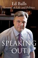 Speaking Out: Lessons in Life and Politics 1786330393 Book Cover