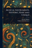 Musical Instruments, Historic, Rare and Unique 1023557142 Book Cover