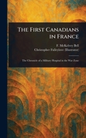The First Canadians in France 1023244071 Book Cover