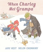 When Charley Met Grampa 0763653144 Book Cover