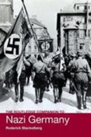 The Routledge Companion to Nazi Germany 0415308615 Book Cover