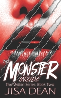 The Monster Inside B0BW344XQM Book Cover