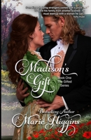 Madison's Gift 1978083718 Book Cover