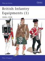 British Infantry Equipments, 1808-1908 0850453747 Book Cover
