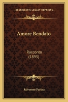 Amore Bendato 1720899347 Book Cover