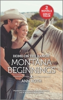 Home on the Ranch: Montana Beginnings 1335007849 Book Cover