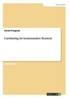 Carsharing im kommunalen Kontext 3668132550 Book Cover