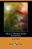Life in a Thousand Worlds 1717258484 Book Cover