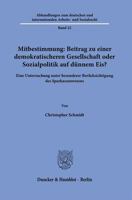 Mitbestimmung: Mehr Demokratie Oder Sozialpolitik Auf Dunnem Eis?: Eine Untersuchung Unter Besonderer Berucksichtigung Des Sparkassenwesens (German Edition) 3428192796 Book Cover