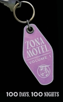 Zona Motel: 100 Days, 100 Nights B0GPFDDHFG Book Cover